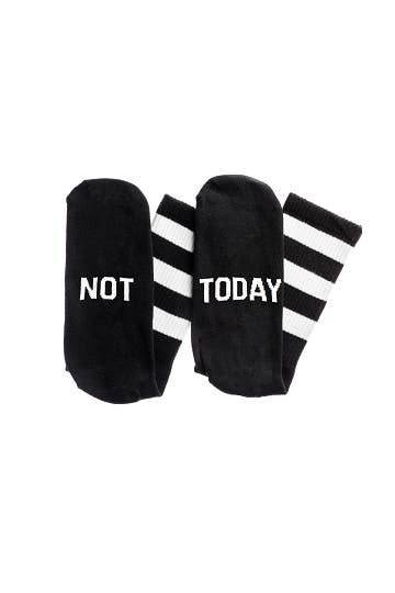 Not Today Socks